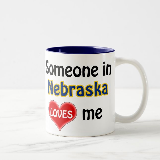 Someone in Nebraska loves me Two-Tone Coffee Mug (Right)