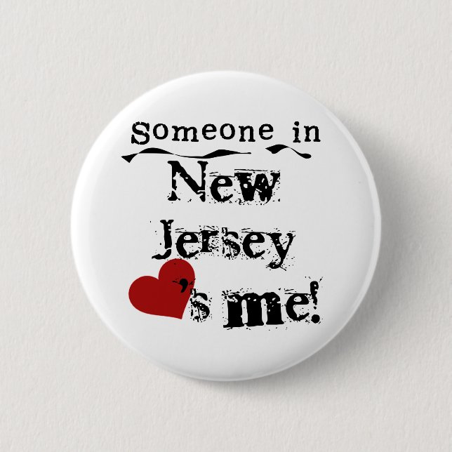 Someone In New Jersey Loves Me 2 Inch Round Button (Front)