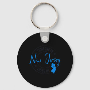 Someone In New Jersey Loves Me New Jersey  Keychain