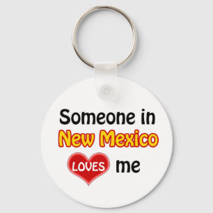 Someone in New Mexico Loves me Keychain