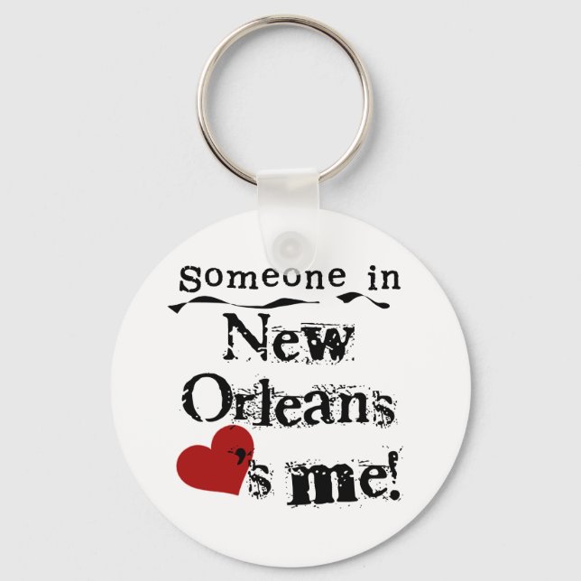 Someone in New Orleans Keychain (Front)