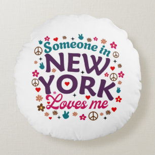 Someone in New York Loves Me Retro Funny Design Round Pillow