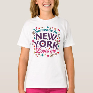 Someone in New York Loves Me Retro Funny Design T-Shirt