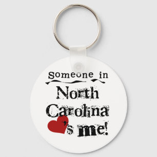 Someone In North Carolina Loves Me Keychain