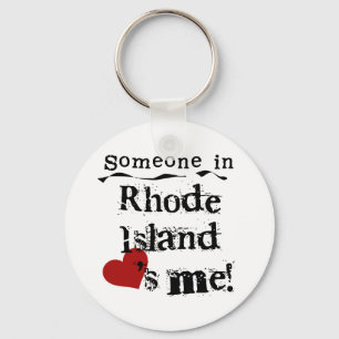 Someone In Rhode Island Loves Me Keychain