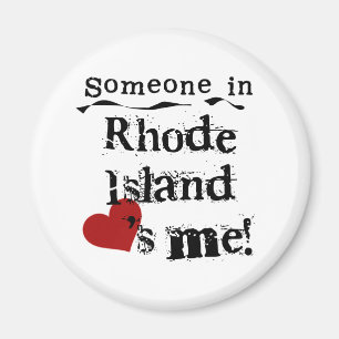 Someone In Rhode Island Loves Me Magnet