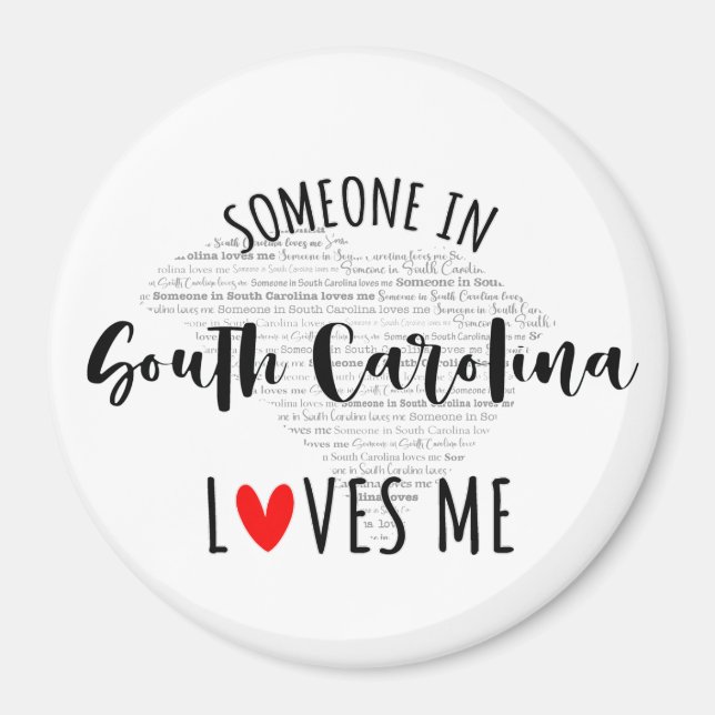 Someone In South Carolina Loves Me Magnet (Front)