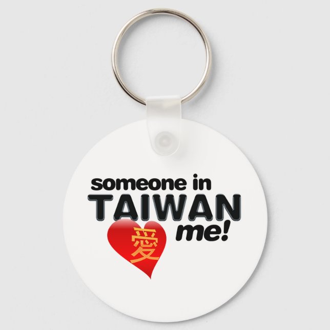 Someone in Taiwan loves me! Keychain (Front)
