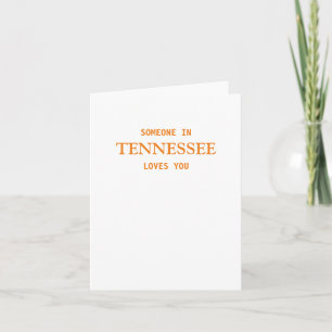 Someone in Tennessee Loves you Note Card