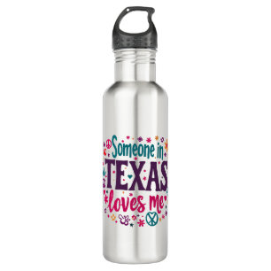 Someone in Texas Love Me - Retro Texas Hippie Art 710 Ml Water Bottle