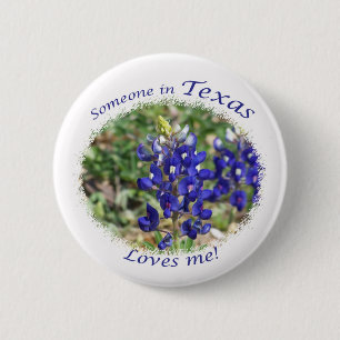 Someone in Texas Loves Me Gift 2 Inch Round Button
