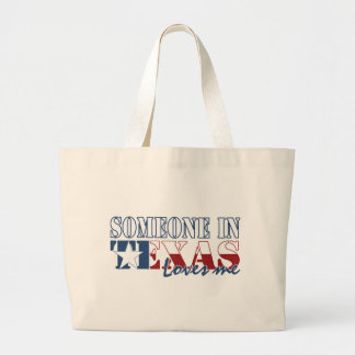 Someone in Texas Loves Me Large Tote Bag