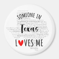 Someone In Texas Loves Me Magnet