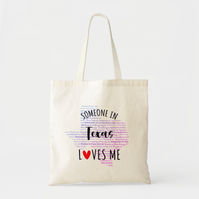 Someone In Texas Loves Me Your Custom Name Tote Ba Bag (Front)