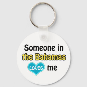 Someone in the Bahamas Loves me Keychain