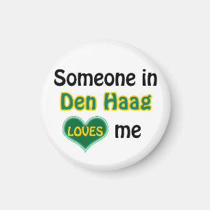 Someone in The Hague loves me Magnet