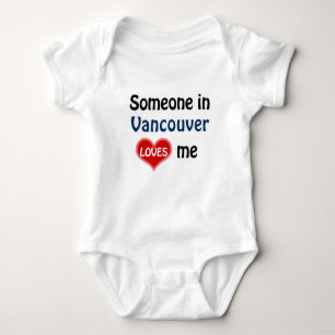 Someone in Vancouver loves me Baby Bodysuit