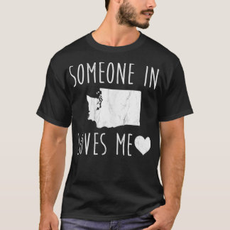 Someone in Washington Loves Me State T-Shirt