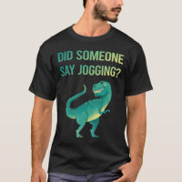 Someone Say Jogging Jog Jogger