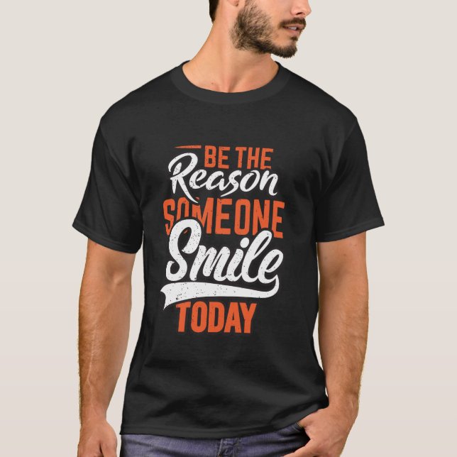 Someone Smile Today T Shirt  (Front)