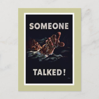 Someone Talked - WW2 Postcard