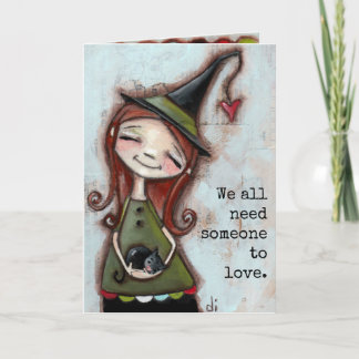 Someone to Love - Greeting Card