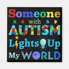 Someone with AUTISM Lights Up My WORLD