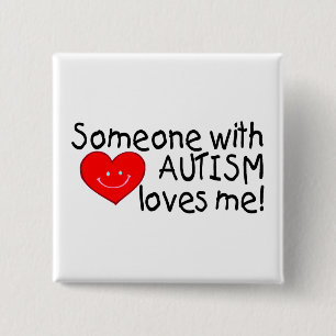 Someone With Autism Loves Me 2 Inch Square Button