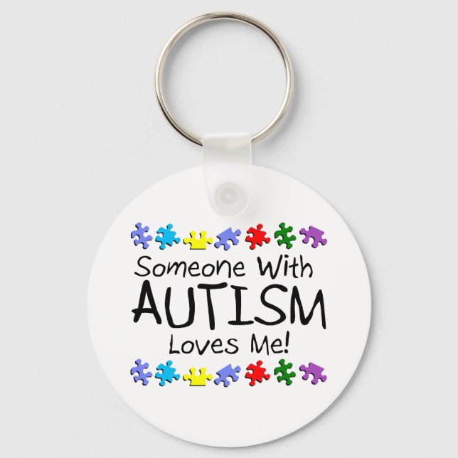 Someone With Autism Loves Me Keychain (Front)