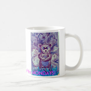 Someone's got a case of the MONDAYS! Coffee Mug