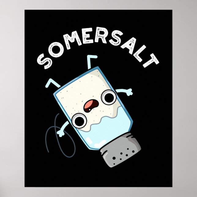 Somersalt Funny Somersault Salt Pun Dark BG Poster (Front)