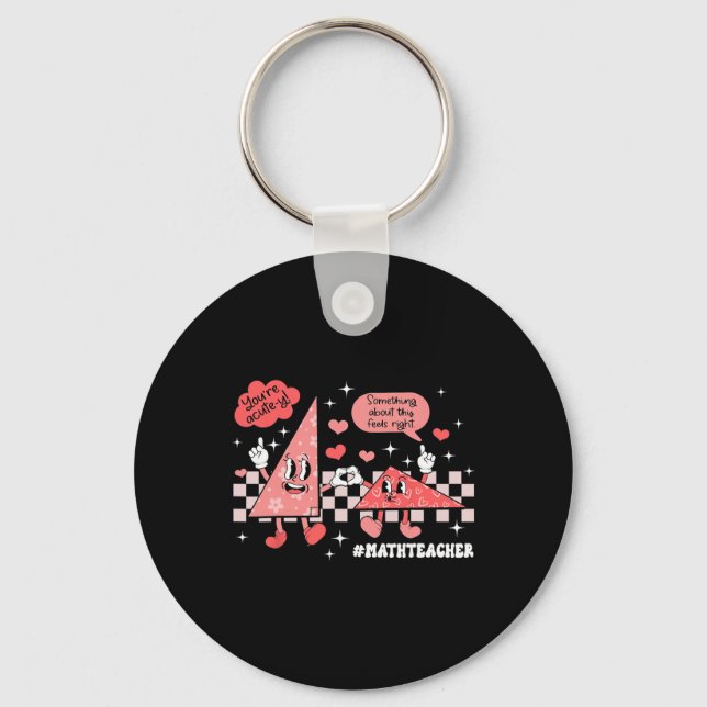 Something About This Feels Right Math Teacher Vale Keychain (Front)