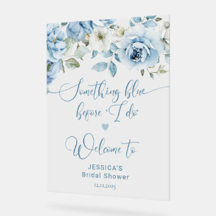 Something blue before I do bridal shower Welcome Acrylic Sign