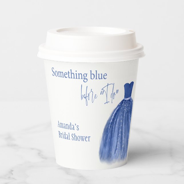 Something Blue Before I Do Dress Bridal Shower Paper Cups (Front)