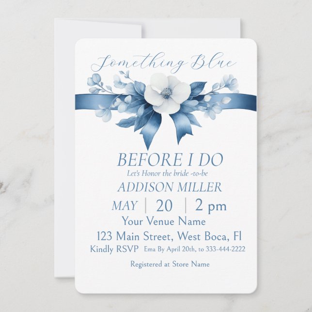 Something Blue Before I do, Floral& Bow  Invitation (Front)