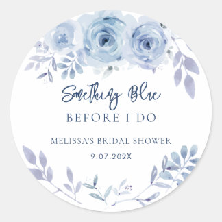 Something Blue Before I Do Floral Bridal Shower Classic Round Sticker