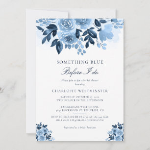 Something Blue Before I Do Floral Bridal Shower Invitation