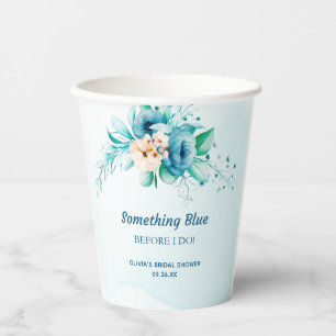 Something Blue Before I Do Floral Bridal Shower Paper Cups