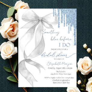 Something Blue Before I Do White Bow Glitter Drips Invitation