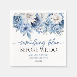 Something Blue Before We Do Floral Couples Shower Napkin