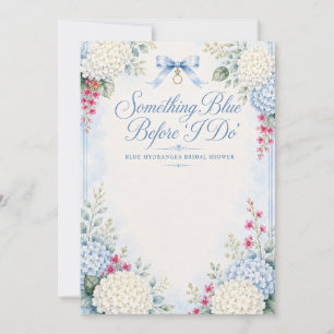 Something Blue Bridal Shower Blue Hydrangea Invitation