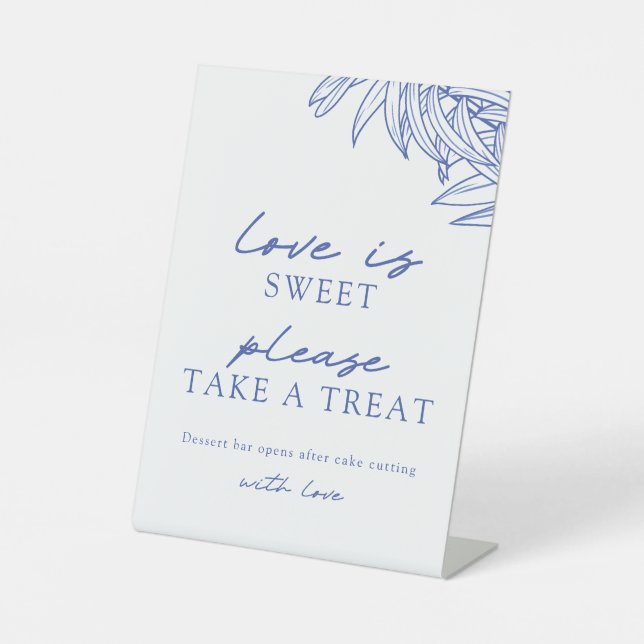 Something Blue Simple Botanical Love Is Sweet      Pedestal Sign (Front)