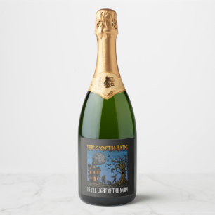Something Hunting Light Moon Halloween Haunted Zom Sparkling Wine Label