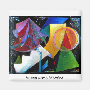 Something Magic, Something Magic by Julie Richman Magnet