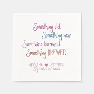 Something Old New Borrowed Brewed Wedding Favour Napkin