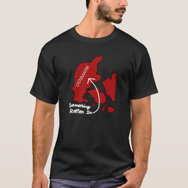 Something Rotten in Denmark Tee (Front)