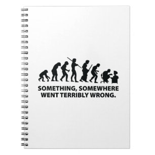 Something, Somewhere Went Terribly Wrong Notebook