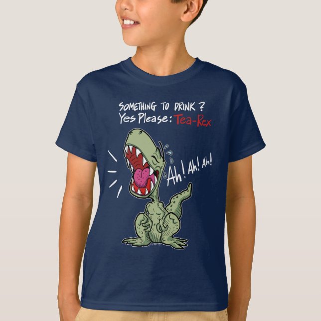 Something to Drink? Yes Please: Tea-Rex Dinosaur T-Shirt (Front)