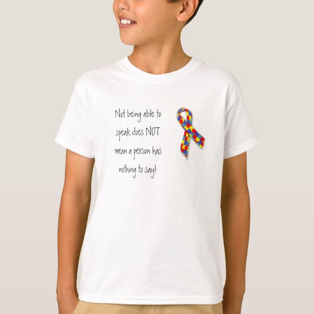 something to say - autism T-Shirt (Front)