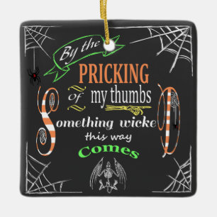 Something Wicked Ceramic Ornament